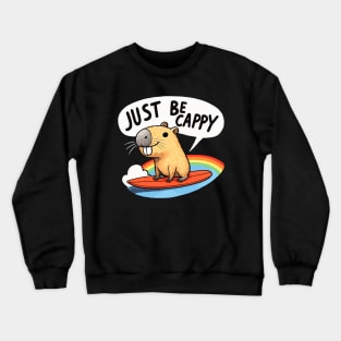 Just be Cappy Rainbow (Back Print) Crewneck Sweatshirt